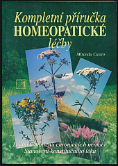 Kompletní příručka homeopatické léčby