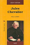 Jules Chevalier - sila lásky