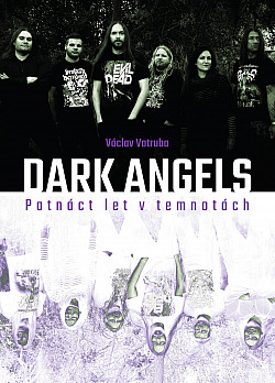 Dark Angels: Patnáct let v temnotách