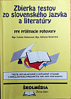 Zbierka testov zo slovenského jazyka a literatúry pre prijímacie pohovory