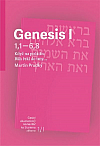 Genesis I (Gn 1,1 – 6,8) - Když na počátku řekl Bůh do tmy...