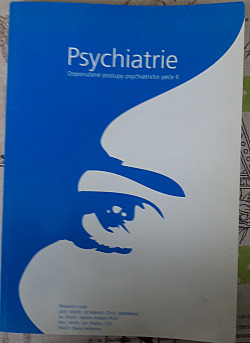 Psychiatrie - Doporučené postupy psychiatrické péče II.