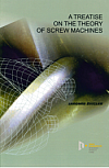 A treatise on the theory of screw machines