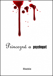 Princezná a psychopat