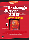 Microsoft Exchange Server 2003 – Hotová řešení