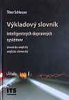 Výkladový slovník inteligentných dopravných systémov slovensko-anglický anglicko slovenský