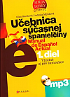 Učebnica súčasnej španielčiny / Manual de espanol actual. 1. diel + MP3