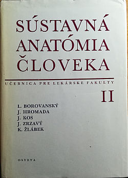 Sústavná anatómia človeka, diel  II.