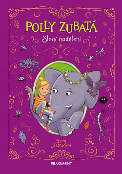 Polly Zubatá: Sloní nadělení