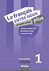 Le français ENTRE NOUS plus 1 - příručka učitele