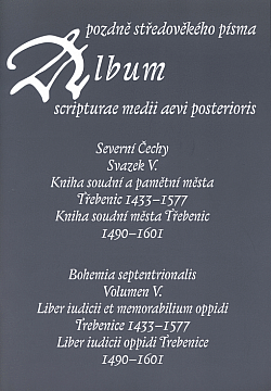Album pozdně středověkého písma - svazek V.
