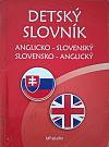 Detský slovník anglicko - slovenský, slovensko - anglický