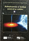 Astronomie a fyzika - společne ke vzdělání