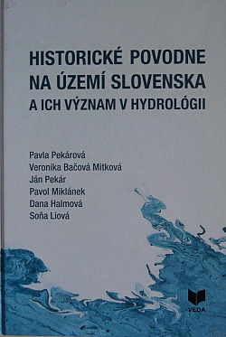 Historické povodne na území Slovenska a ich význam v hydrológii