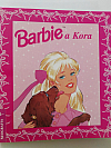 Barbie a Kora