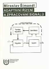 Adaptivní řízení a zpracování signálů