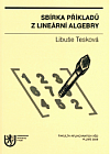 Sbírka příkladů z lineární algebry