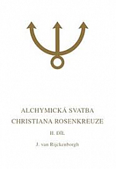 Alchymická svatba Christiana Rosenkreuze, II. díl