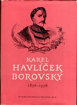 Karel Havlíček Borovský 1856–1956