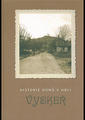 Historie domů v obci Vyskeř