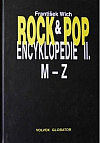 Rock & pop encyklopedie. II, M-Z