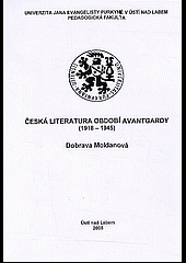 Česká literatura období avantgardy: (1918- 1945)