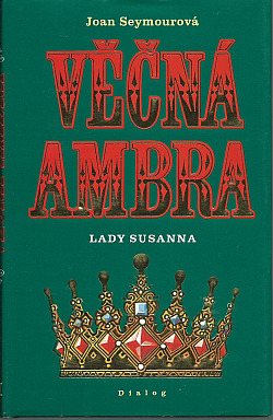 Věčná Ambra III. - Lady Susanna