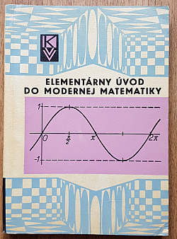 Elementárny úvod do modernej matematiky