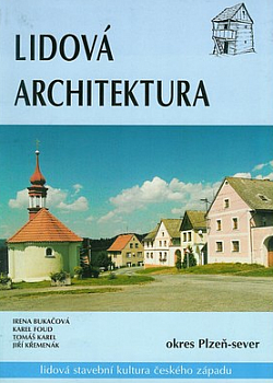 Lidová architektura okres Plzeň-sever