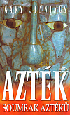 Soumrak Aztéků