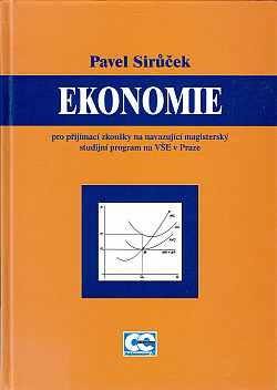 Ekonomie pro přijímací zkoušky na navazující magisterský studijní program na VŠE v Praze