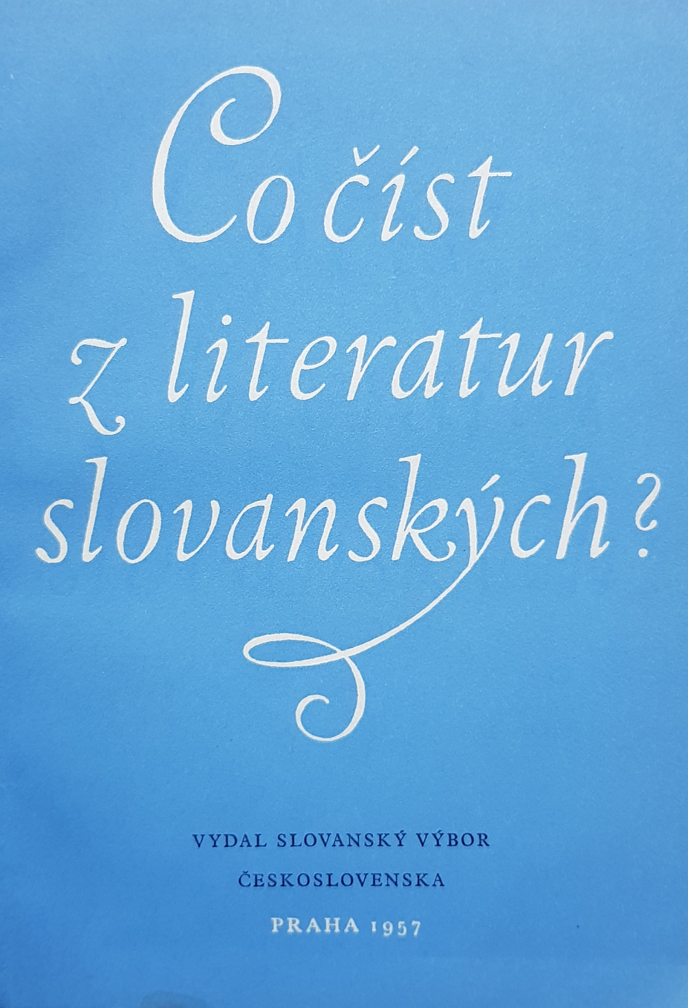 Co číst z literatur slovanských?