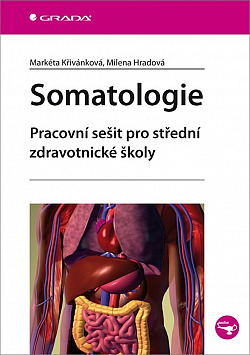 Somatologie - Pracovní sešit pro střední zdravotnické školy