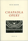 Chapadla opery: Spisy XI.