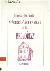 Městská část Praha 9. Díl 3 - Hrdlořezy