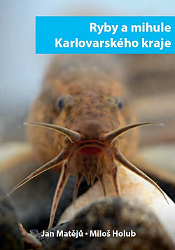 Ryby a mihule Karlovarského kraje
