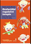 Orofaciální regulační terapie