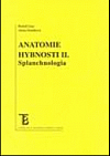 Anatomie hybnosti II. - Splanchnologia
