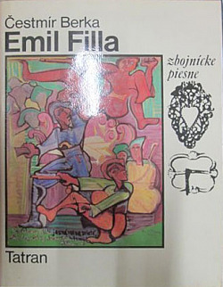 Emil Filla - Zbojnické piesne slovenského ľudu