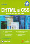 DHTML a CSS pro World Wide Web