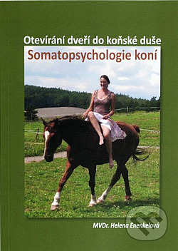 Somatopsychologie koní - Otevírání dveří do koňské duše