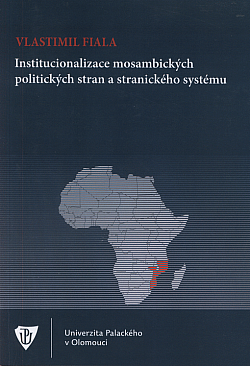 Institucionalizace mosambických politických stran a stranického systému
