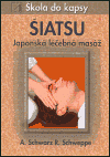 Šiatsu - Japonská léčebná masáž obálka knihy
