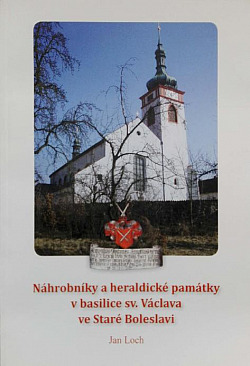 Náhrobníky a heraldické památky v basilice sv.Václava ve Staré Boleslavi