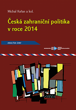 Česká zahraniční politika v roce 2014 - Analýza ÚMV