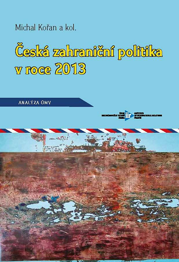 Česká zahraniční politika v roce 2013 - Analýza ÚMV