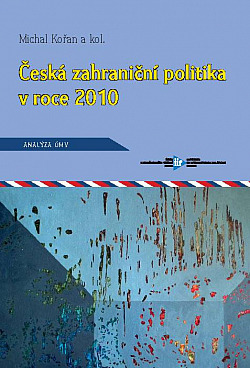 Česká zahraniční politika v roce 2010 - Analýza ÚMV