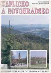 Kaplicko a Novohradsko: Historie, krajina a turistické trasy