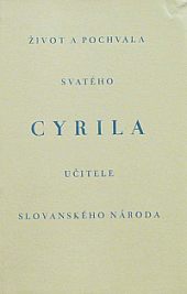 Život a pochvala svatého Cyrila, učitele slovanského národa