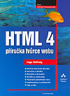 HTML 4 - příručka tvůrce webu